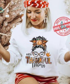 One Thankful Mama Shirt,Thankful Mama Shirt