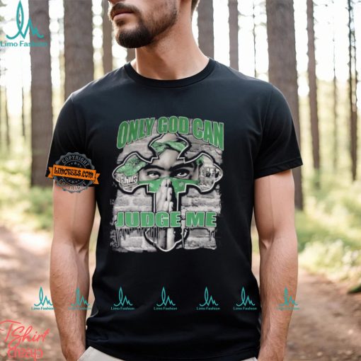 Only God Can Judge Me 2pac Shirt