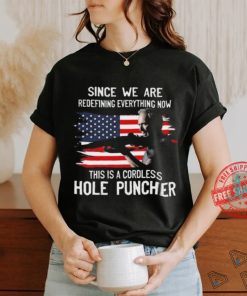Original Clint eastwood since we’re redefining everything nơ this is cordless hole puncher shirt