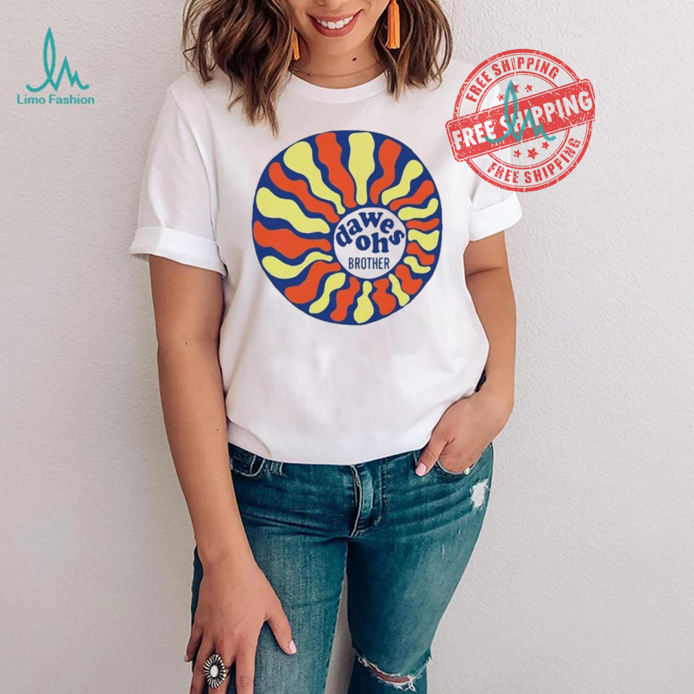 Original Dawes The Band Oh Brother Sun Shirt Original Dawes The Band Oh Brother Sun Shirt