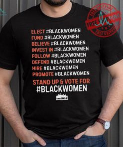 Original Elect #blackwomen fund #blackwomen believe #blackwomen invest in #blackwomen shirt