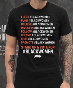 Original Elect #blackwomen fund #blackwomen believe #blackwomen invest in #blackwomen shirt