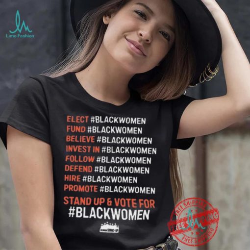 Original Elect #blackwomen fund #blackwomen believe #blackwomen invest in #blackwomen shirt