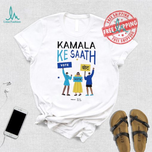 Original Kamala Ke Saath Desis Decide 2024 Shirt