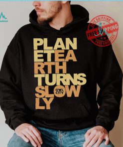 Owl City Planet Earth Turns Slowly Shirt