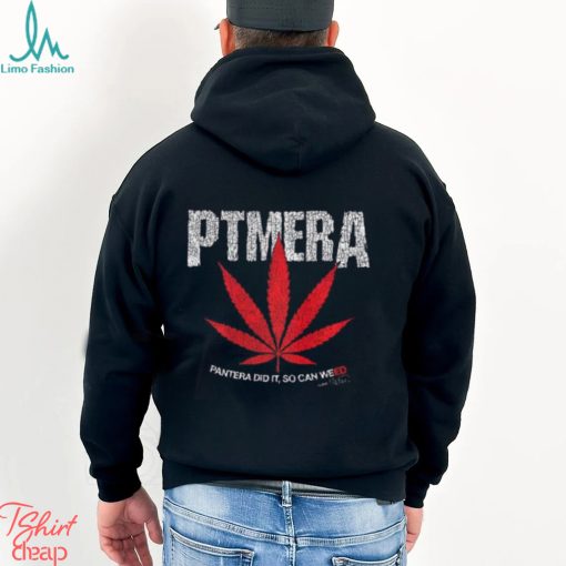PTMERA Pantera Did it so We Weed Canada Tour T Shirt