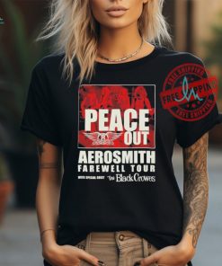 Peace Out Aerosmith Farewell Tour With Black Crowes Unisex T Shirt