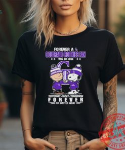 Peanuts Snoopy And Charlie Brown Forever A Colorado Rockies Fan Win Or Lose Yesterday Today Tomorrow Forever No Matter What Shirt