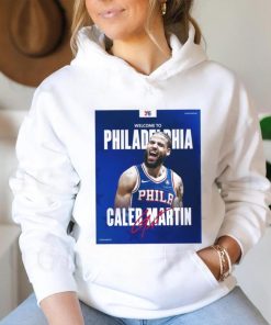 Philadelphia 76ers welcome to the squad caleb martin shirt