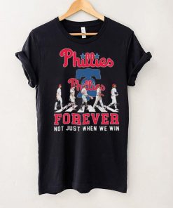 Philadelphia Phillies Abbey road forever not just when we win signatures shirt