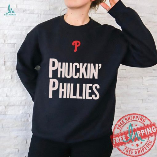 Phuckin’ Phillies Philadelphia Phillies logo shirt