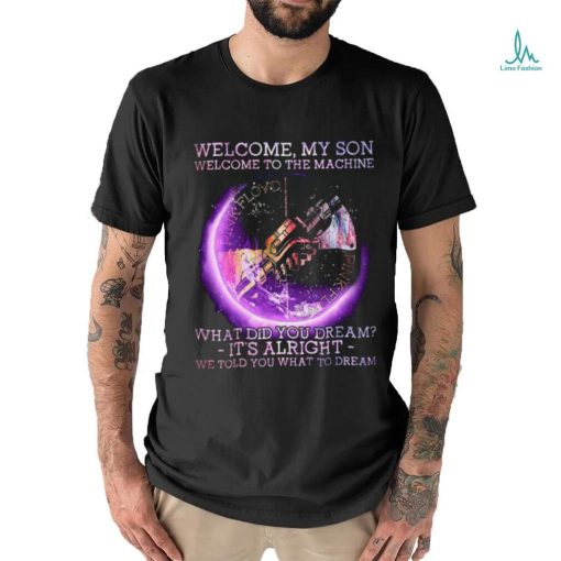 Pink Floyd Welcome My Son Welcome To The Machine Unisex T Shirt