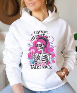 Pink Skeleton Expensive Difficult And Talks Back shirt