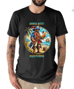 Pirate’s Paradise Arrrgh Matey Beach Plunder shirt