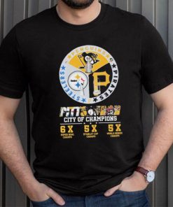 Pittsburgh Penguins Pittsburgh Steelers and Pittsburgh Pirates City Of Champions 6X Super Bowl Chams 5x Stanley Cup Chams 5X World Series Chams shirt