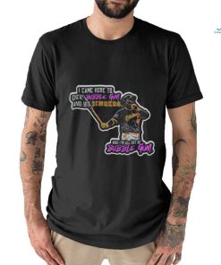 Pittsburgh Pirates Rowdy Tellez I came here to chew bubblegum and hit dingers shirt