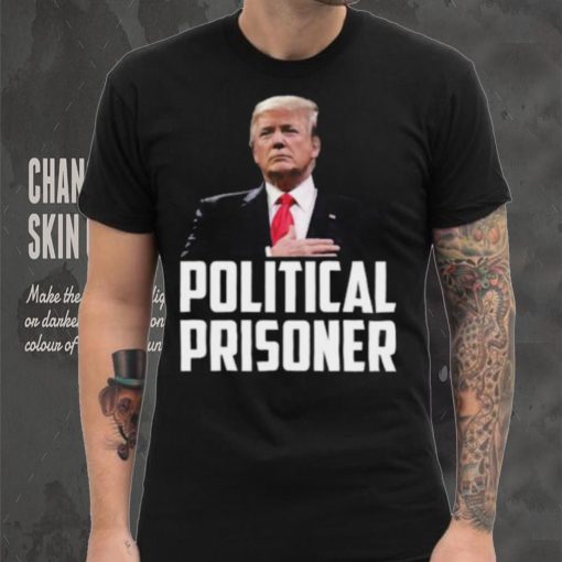 Political Prisoner Shirt Trump 2024 Campaign T Shirt Maga Tee Donald Trump Shirt 2024