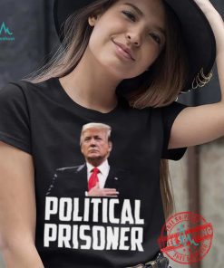 Political Prisoner Shirt Trump 2024 Campaign T Shirt Maga Tee Donald Trump Shirt 2024