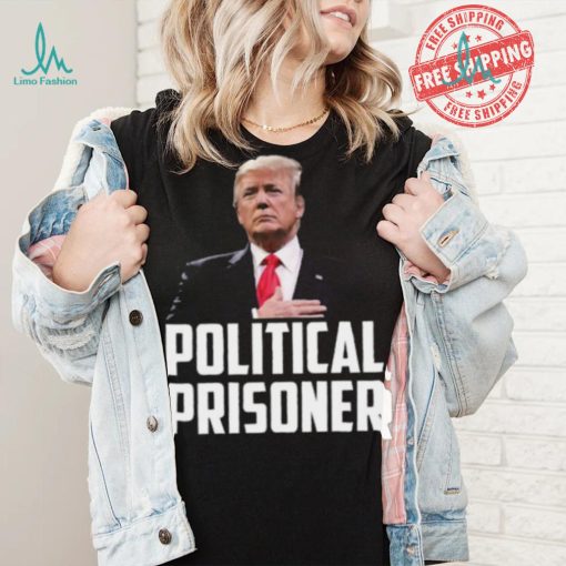 Political Prisoner Shirt Trump 2024 Campaign T Shirt Maga Tee Donald Trump Shirt 2024