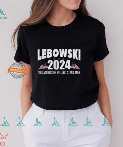 Political Shirt Election 2024 Tee Vote Lebowski Political Satire