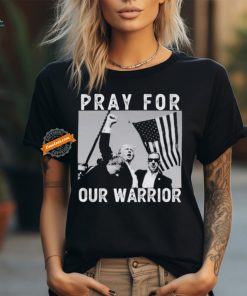 Pray For Our Warrior Pray For Trump T Shirt, hoodie, sweater, long sleeve and tank top Pray For Our Warrior Pray For Trump T Shirt