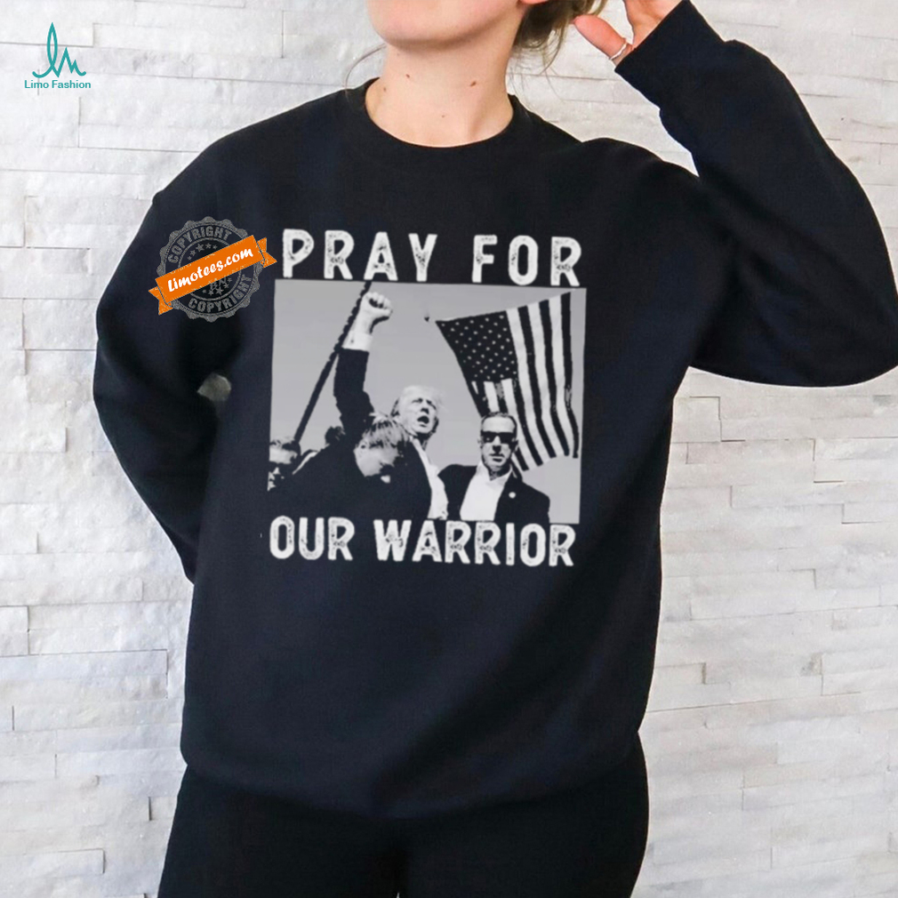 Pray For Our Warrior Pray For Trump T Shirt Pray For Our Warrior Pray For Trump T Shirt