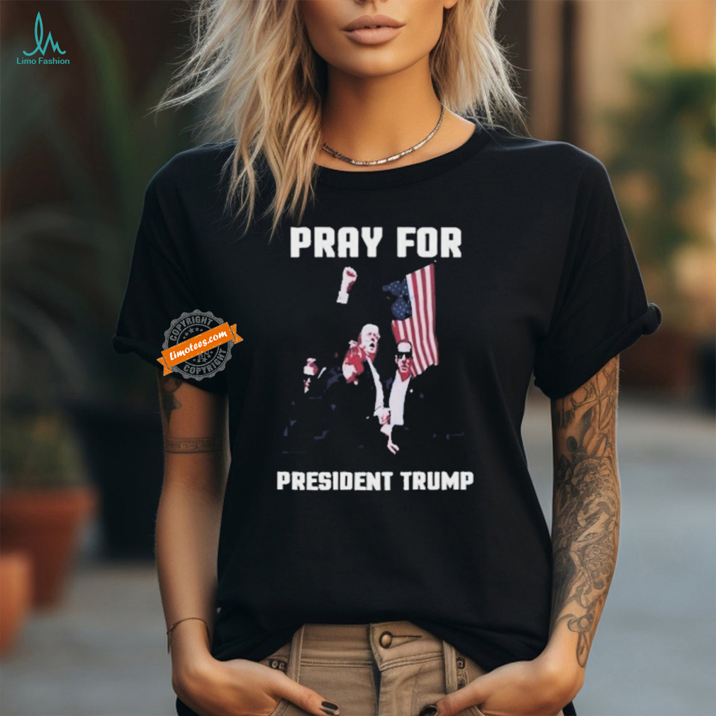 Pray For President Trump Pennsylvania Rally T Shirt Pray For President Trump Pennsylvania Rally T Shirt