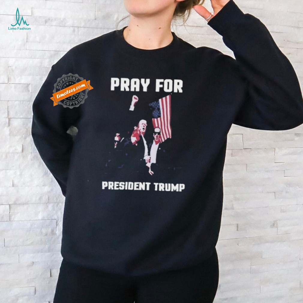Pray For President Trump Pennsylvania Rally T Shirt Pray For President Trump Pennsylvania Rally T Shirt