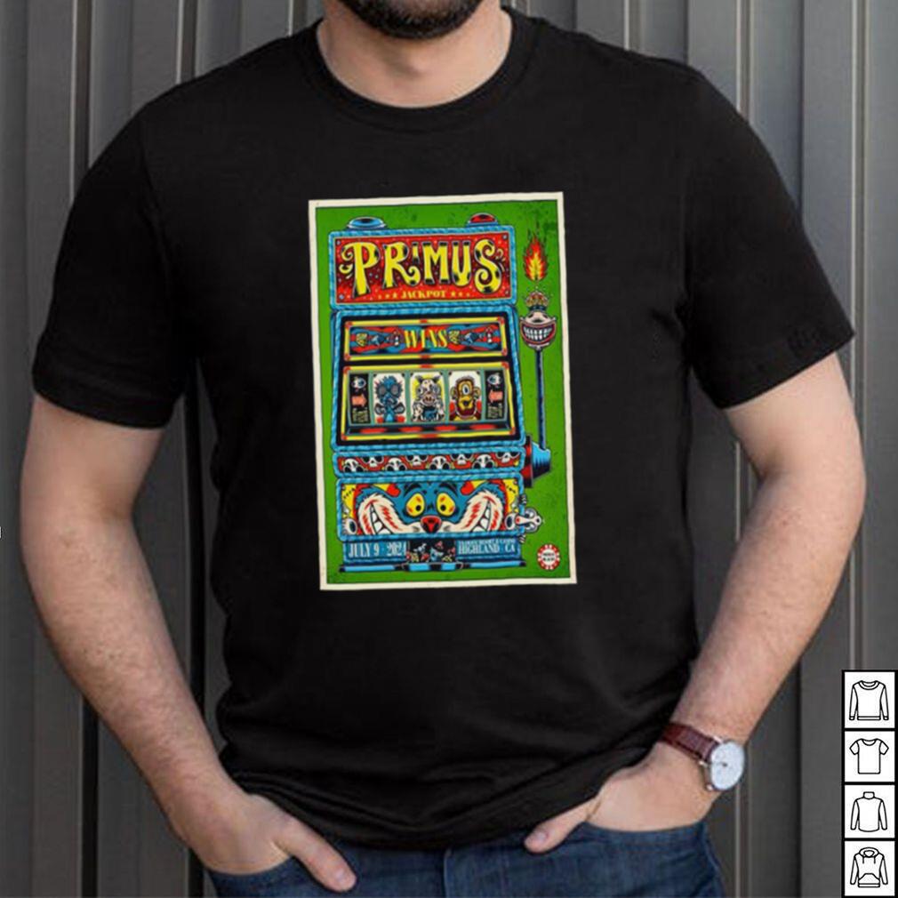 Primus Jul 9 2024 Yaamava’ Theater in Highland CA Poster Shirt Primus Jul 9 2024 Yaamava’ Theater in Highland CA Poster Shirt