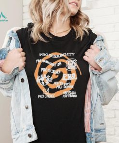 Pro Disability Pro Immigration Pro Science Pro Indigenous Tee Shirt