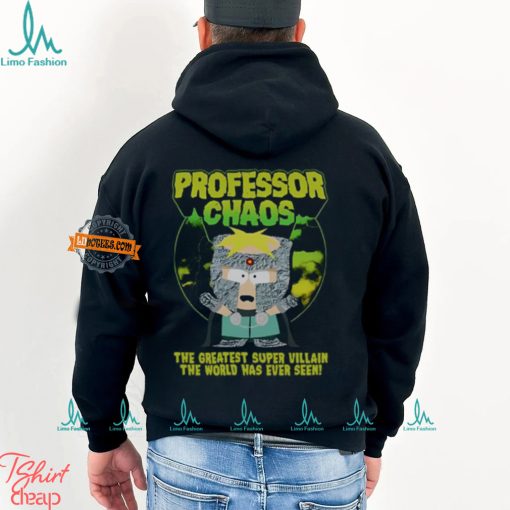 Professor Chaos The Greatest Super Villain The World Has Ever Seen Shirt