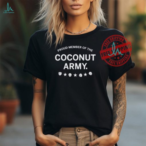 Proud Member Of The Coconut Army Kamala Harris Ladies Boyfriend Shirt