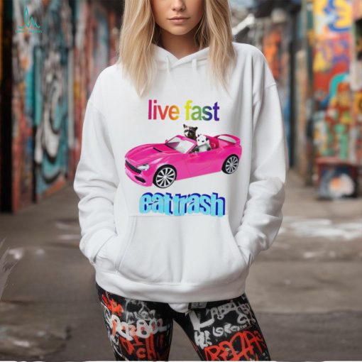 Raccoon vs possum riding pink car live fast eat trash shirt