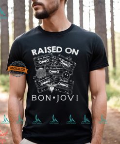 Raise On Bon Jovi Shirt