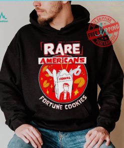 Rare Americans fortune cookies shirt
