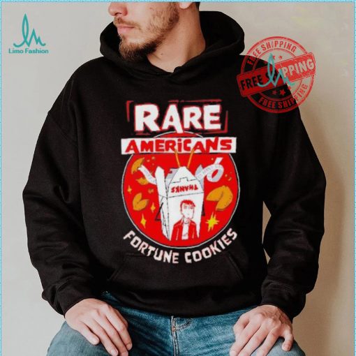 Rare Americans fortune cookies shirt