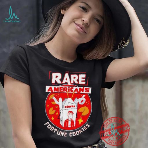 Rare Americans fortune cookies shirt