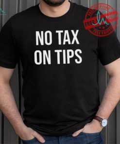 Reagan Reese No Tax On Tips Shirt, hoodie, sweater, long sleeve and tank top Reagan Reese No Tax On Tips Shirt