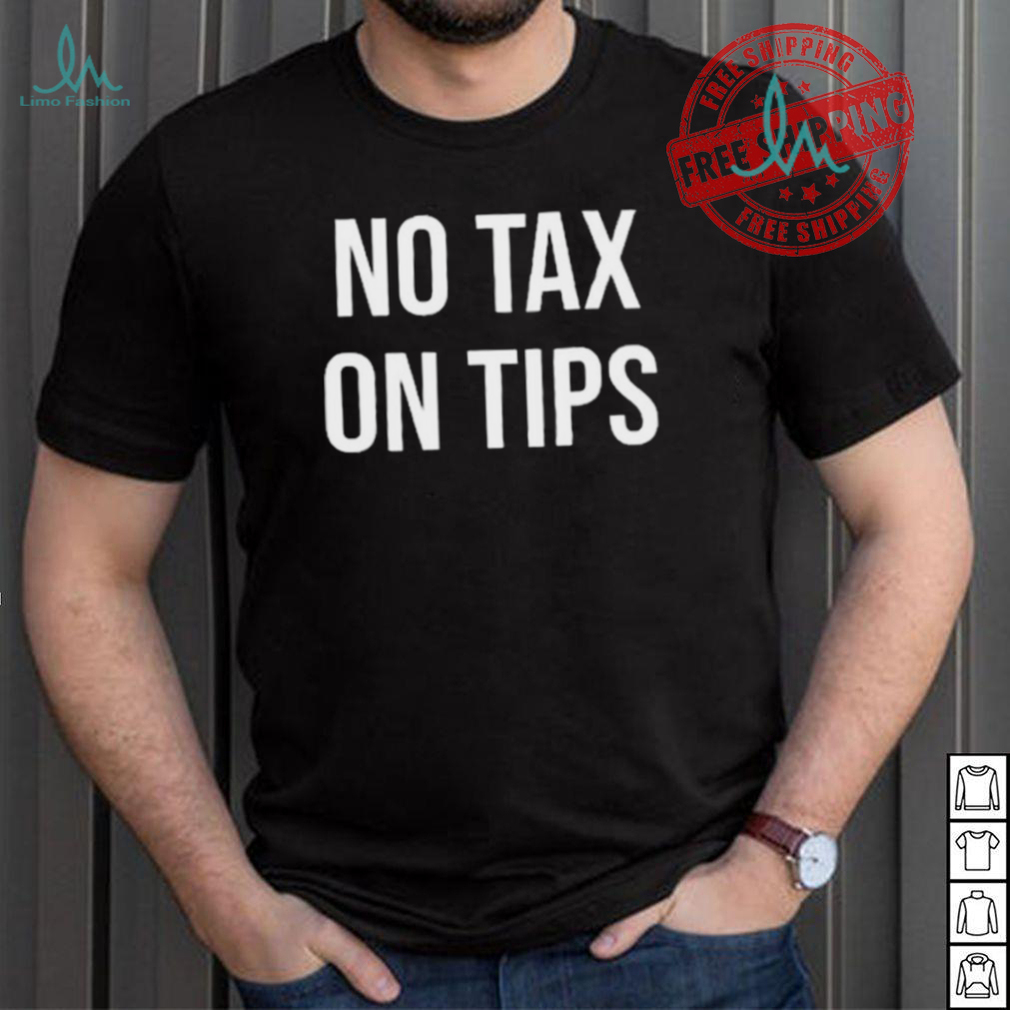 Reagan Reese No Tax On Tips Shirt Reagan Reese No Tax On Tips Shirt