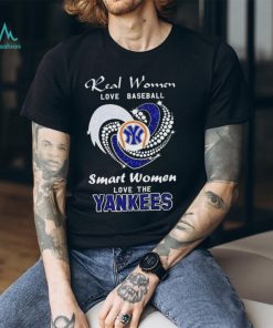 Real women love baseball smart women love the New York Yankees baseball shirt