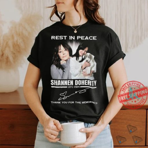 Rest In Peace Shannen Doherty 1971 2024 Thank Yuo For The Memories T Shirt