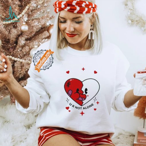 Retro Groovy Heart U R Not Alone shirt