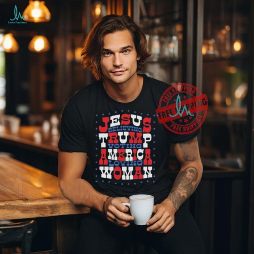 Retro Jesus Believing, Trump Voting, America Loving Woman T Shirt