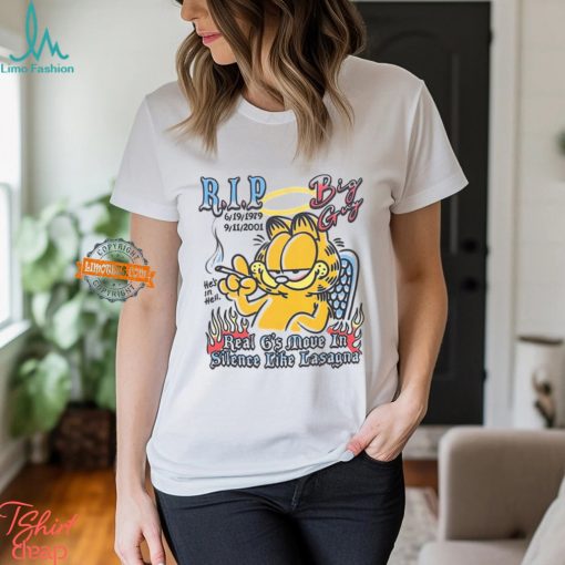 Rip Big Guy Real 6’S Move In Silence Like Lasagna Shirt