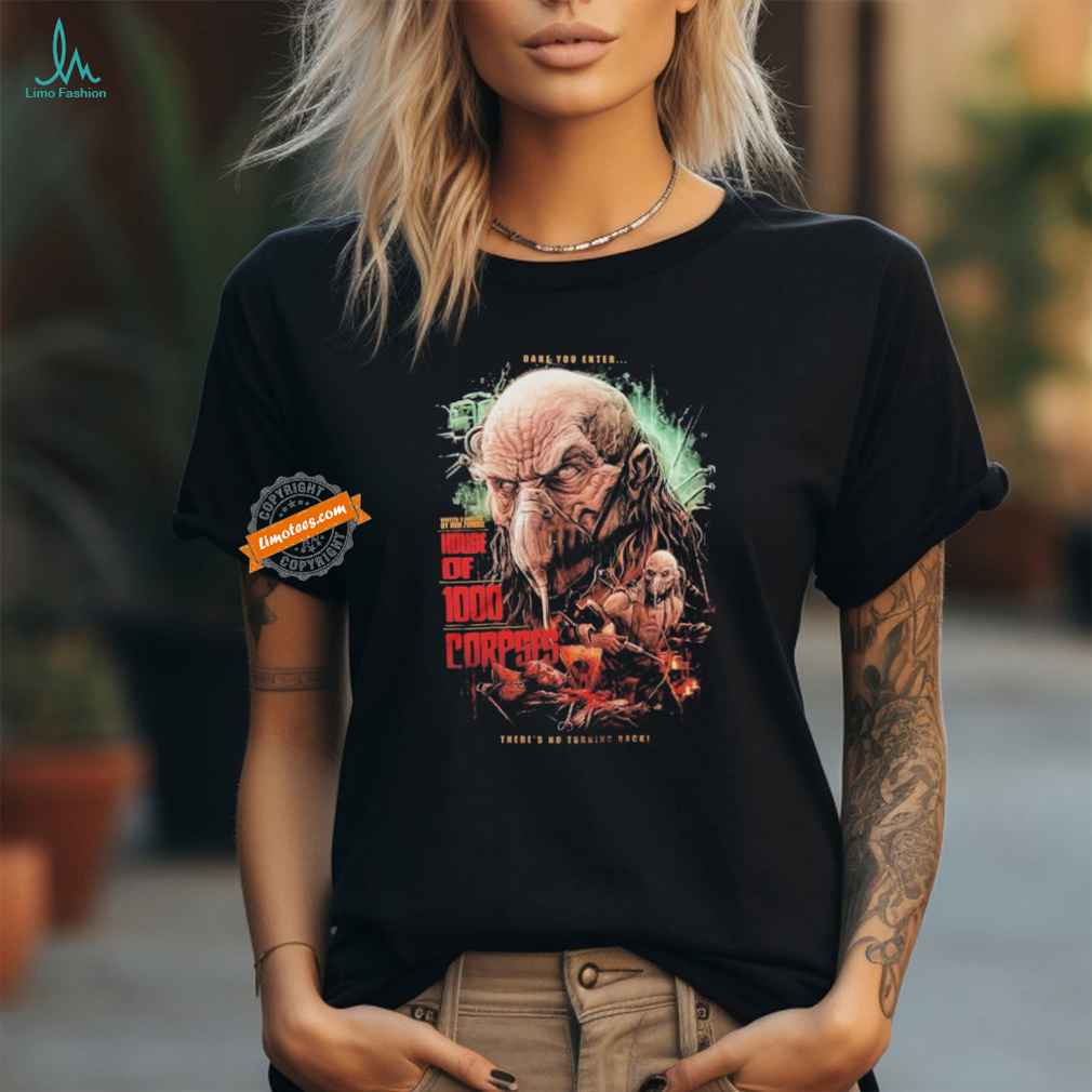 Rob Zombie House Of 1000 Corpses Dare You Enter There’s No Turning Back Satan Is Real Shirts Rob Zombie House Of 1000 Corpses Dare You Enter There’s No Turning Back Satan Is Real Shirts