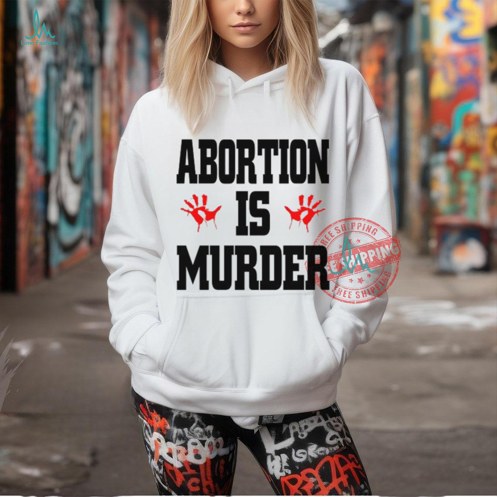 Robert Evans Abortion Is Murder Unisex T Shirt Robert Evans Abortion Is Murder Unisex T Shirt