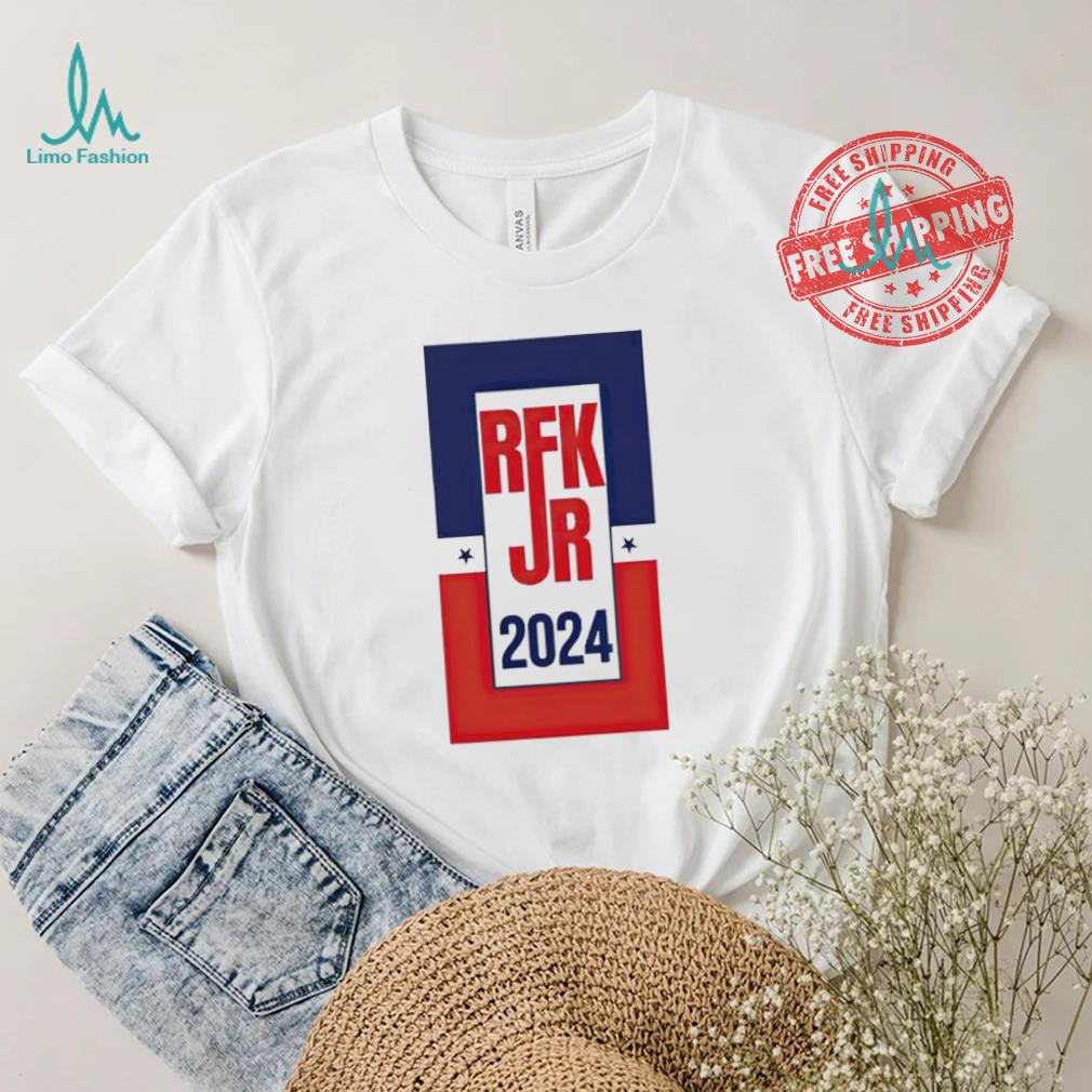 Robert F Kennedy RFK Jr 2024 shirt Robert F Kennedy RFK Jr 2024 shirt
