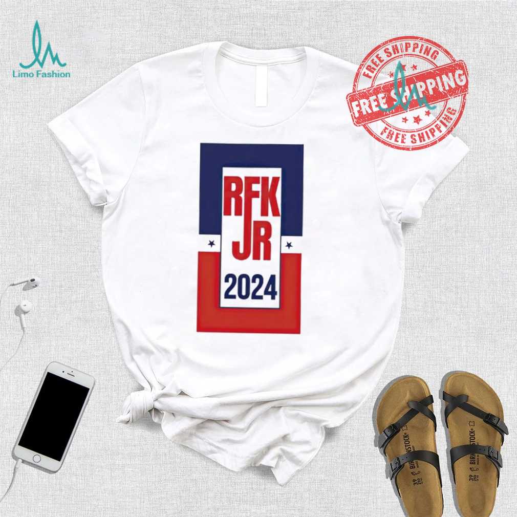 Robert F Kennedy RFK Jr 2024 shirt Robert F Kennedy RFK Jr 2024 shirt