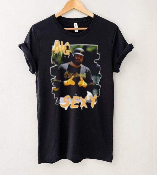Rowdy Tellez Big Sexy Shirt