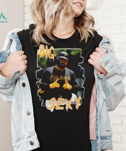 Rowdy Tellez Big Sexy Shirt